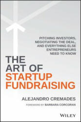 Art of Startup Fundraising - Alejandro Cremades (2016)