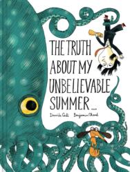 The Truth About My Unbelievable Summer (2016)