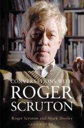 Conversations with Roger Scruton - Roger Scruton (2016)
