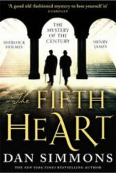 Fifth Heart - Dan Simmons (2016)