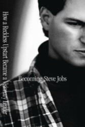 Becoming Steve Jobs - Brent Schlender, Rick Tetzeli (2016)