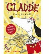 Claude Going for Gold! - Alex T. Smith (2016)