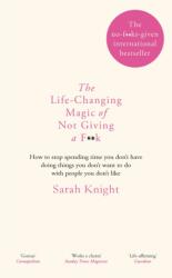 The Life-Changing Magic of Not Giving a F**k (2015)