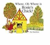 Where Oh Where is Rosie's Chick? (2016)