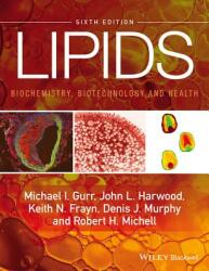 Lipids: Biochemistry Biotechnology and Health (2016)