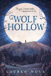 Wolf Hollow - Lauren Wolk (2016)