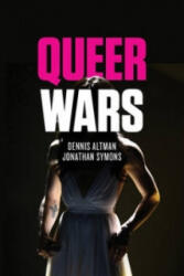 Queer Wars - Dennis Altman (2016)