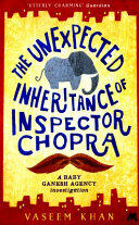 Unexpected Inheritance of Inspector Chopra - Baby Ganesh Agency Book 1 (2016)
