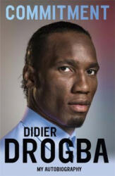 Commitment - Didier Drogba (2016)