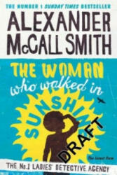 Woman Who Walked in Sunshine - Alexander McCall Smith (2016)