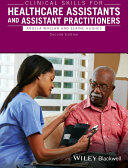 Clinical Skills for Healthcare Assistants and Assistant Practitioners (2016)