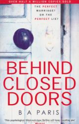 Behind Closed Doors - Paris B. A (2016)