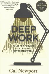 Deep Work - Cal Newport (2016)