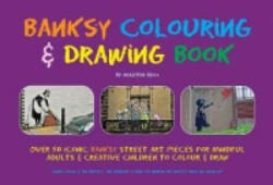 Banksy Colouring & Drawing Book - Martin Bull (2015)