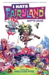 I Hate Fairyland Volume 1: Madly Ever After - Skottie Young (2016)
