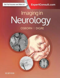 Imaging in Neurology - Anne G. Osborn, Kathleen B. Digre (2016)
