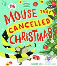 The Mouse That Cancelled Christmas (2016)
