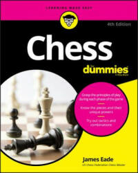 Chess For Dummies, 4e - James Eade (2016)