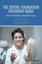 Dental Foundation Interview Guide - with Situational Judgement Tests - Zahid Siddique (2016)
