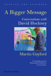 Bigger Message - Martin Gayford (ISBN: 9780500292259)