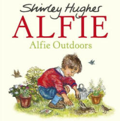 Alfie Outdoors - Shirley Hughes (2016)