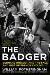 Badger - Bernard Hinault and the Fall and Rise of French Cycling (2016)