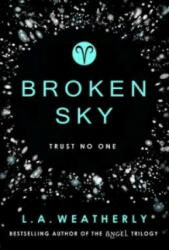 Broken Sky - L. A. Weatherly (2016)