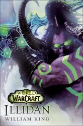 World of Warcraft: Illidan - William King (2016)