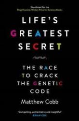Life's Greatest Secret - The Race to Crack the Genetic Code (2016)