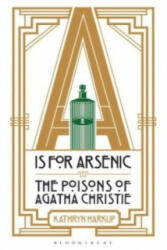 A is for Arsenic - Kathryn Harkup (2016)