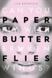 Paper Butterflies - HEATHFIELD (2016)