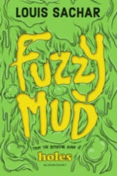 Fuzzy Mud - Louis Sachar (2016)