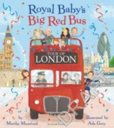 Royal Baby's Big Red Bus Tour of London - Martha Mumford, Ada Grey (2016)