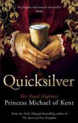 Quicksilver - Princess Michael of Kent (2016)