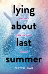 Lying About Last Summer (2016)