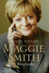 Maggie Smith - Michael Coveney (2016)