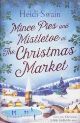 Mince Pies and Mistletoe at the Christmas Market (2016)