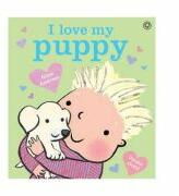I Love My Puppy - Giles Andreae (2016)