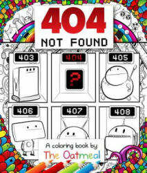 404 Not Found - Matthew Inman, The Oatmeal (2016)