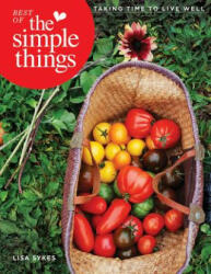 Best of the Simple Things: Taking Time to Live Well - Lisa Sykes (2016)