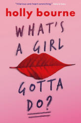 Whats a Girl Gotta Do? (2016)