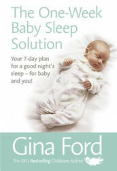 One-Week Baby Sleep Solution - Gina Ford (2017)