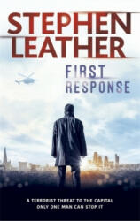 First Response - Stephen Leather (2016)
