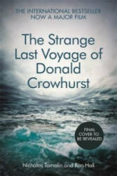 Strange Last Voyage of Donald Crowhurst - Nicholas Tomalin, Ron Hall (2016)