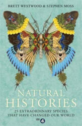 Natural Histories - Brett Westwood, Stephen Moss (2016)