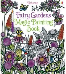 Fairy Gardens Magic Painting Book (2016)