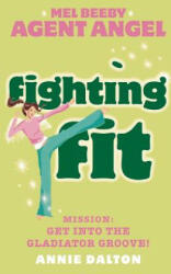 Fighting Fit - Annie Dalton (2008)