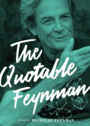 Quotable Feynman - Michelle Feynman (2015)