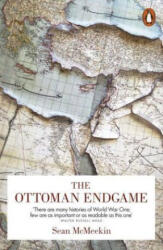 Ottoman Endgame - SEAN MCMEEKIN (2016)