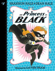 Princess in Black - Shannon Hale, Dean Hale (2015)